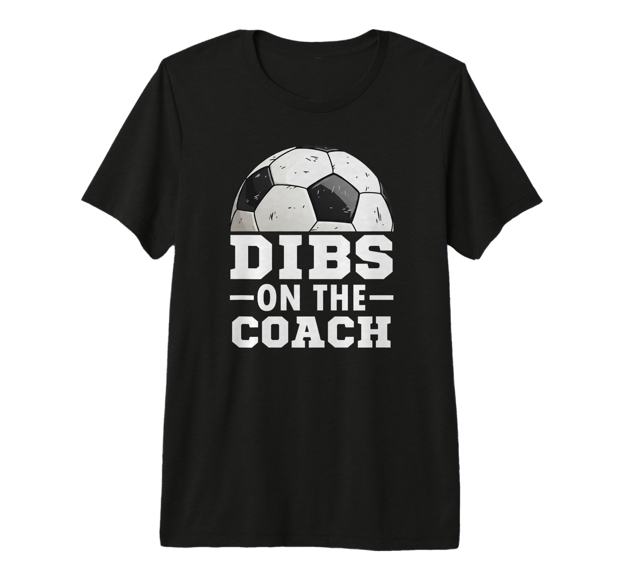 Soccer Game Day Dibs Coach Soccer T-Shirt - Custom Art Print Men Women