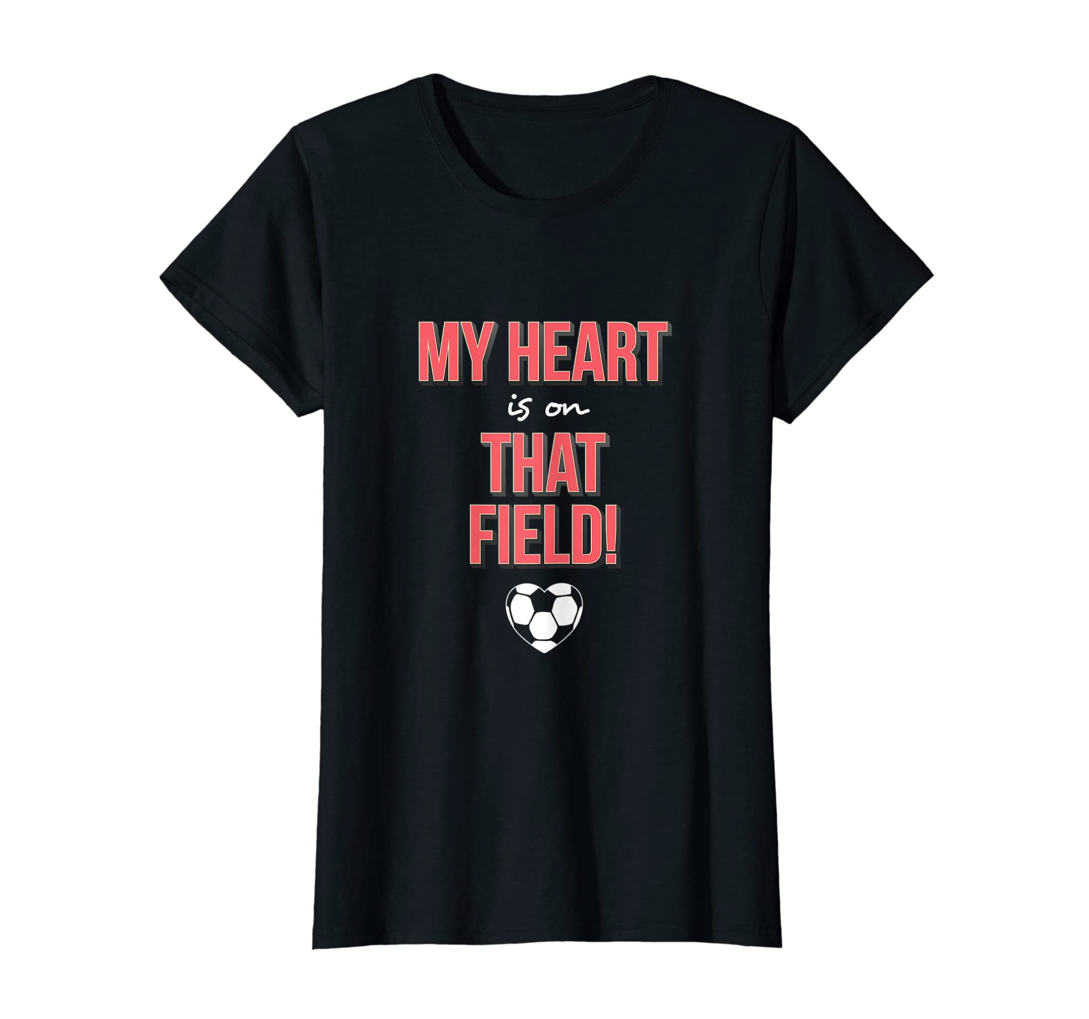 Womens My Heart Is That Field Soccer T-Shirt - Streetwear Style Men Women