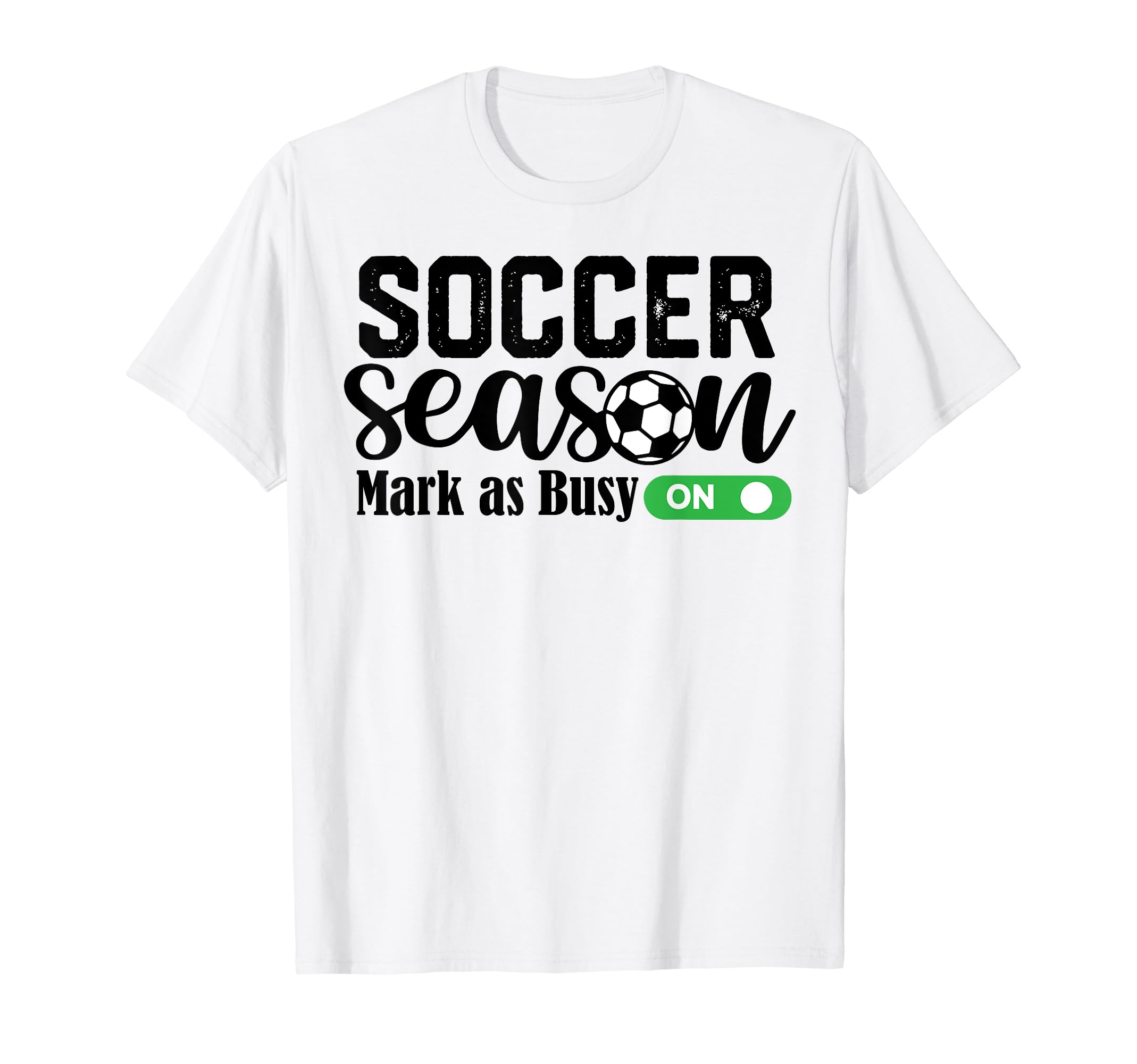 Soccer Season Mark As Busy Soccer Mom T-Shirt - Minimalist Print for Adults
