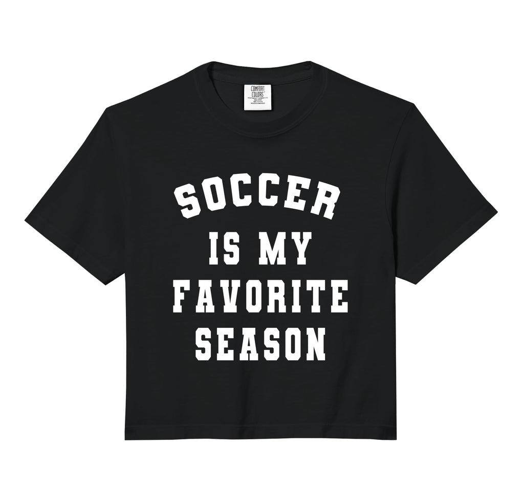 Soccer Is My Favorite Season Soccer Lovers T-Shirt - Trendy Graphic Unisex