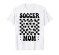 Soccer Mom Soccer Mama Mothers Day T-Shirt - Novelty Apparel Unisex