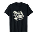 I Yell Loud Soccer Mom Heart Club T-Shirt - Minimalist Print Men Women