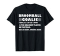 Funny Broomball Goalie T-Shirt - Casual Everyday Wear for Adults