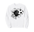 Soccer Ball Crashing Through Sweatshirt - Fun Novelty Design Men Women