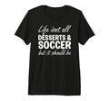 Desserts And Soccer I Love Dessert I T-Shirt - Minimalist Print Men Women