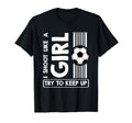 Soccer I Shoot Like Try To Keep Up T-Shirt - Custom Art Print Unisex