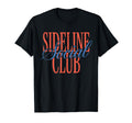 Sideline Social Club Baseball Soccer Mom T-Shirt - Unique Graphic Unisex