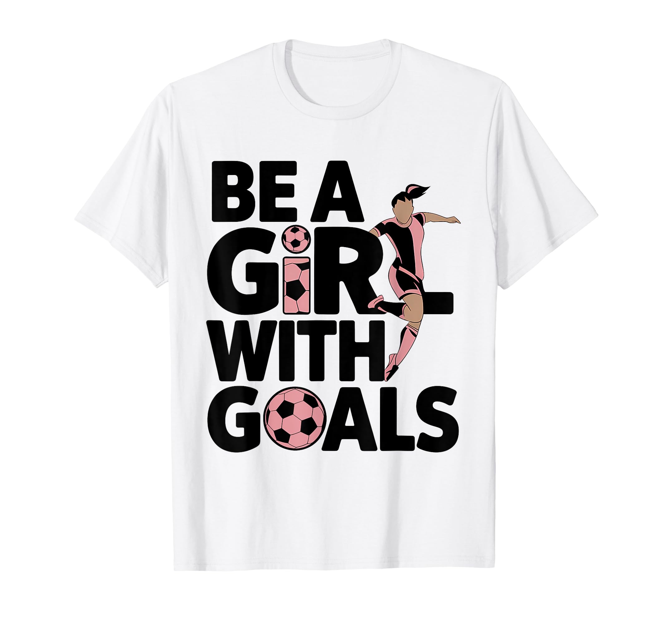 Be Goals Soccer Player Soccer T-Shirt - Unique Graphic Unisex
