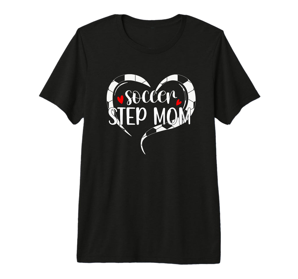 Soccer Step Mom Soccer Player Stepmother T-Shirt - Custom Art Print Unisex