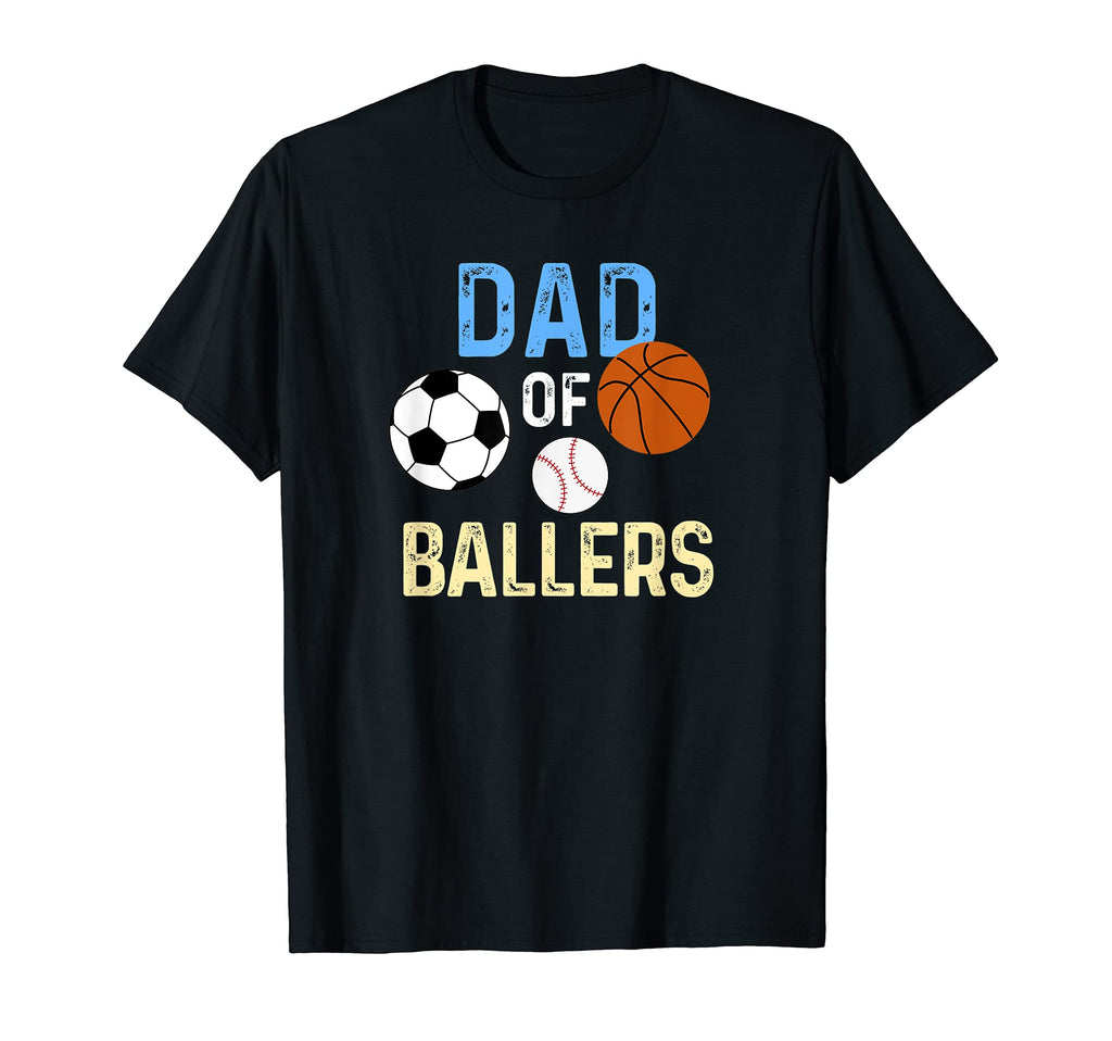 Dad Ballers Raising Ballers Funny T-Shirt - Streetwear Style Unisex