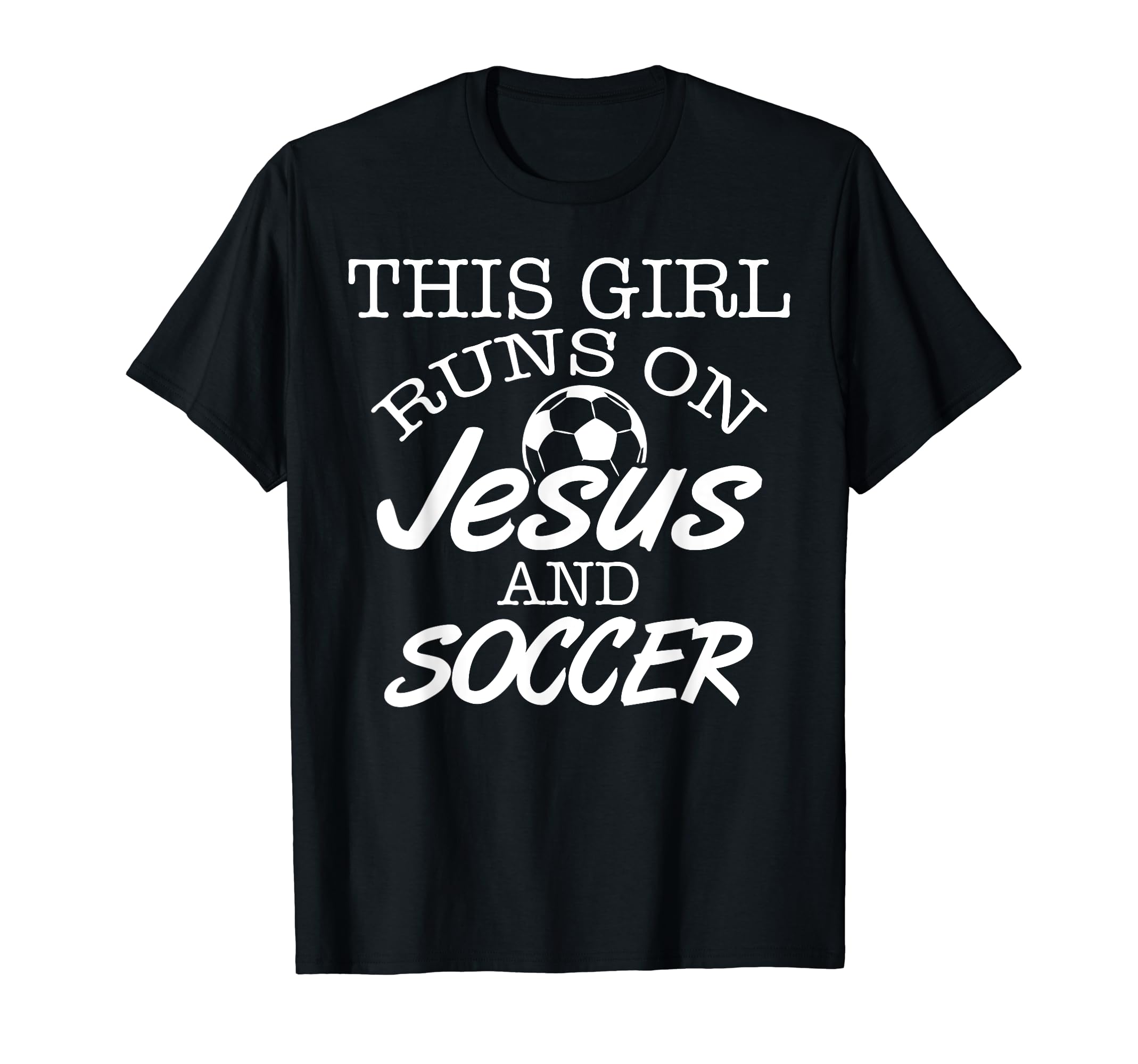 This Runs Jesus And Soccer Christian T-Shirt - Custom Art Print Unisex