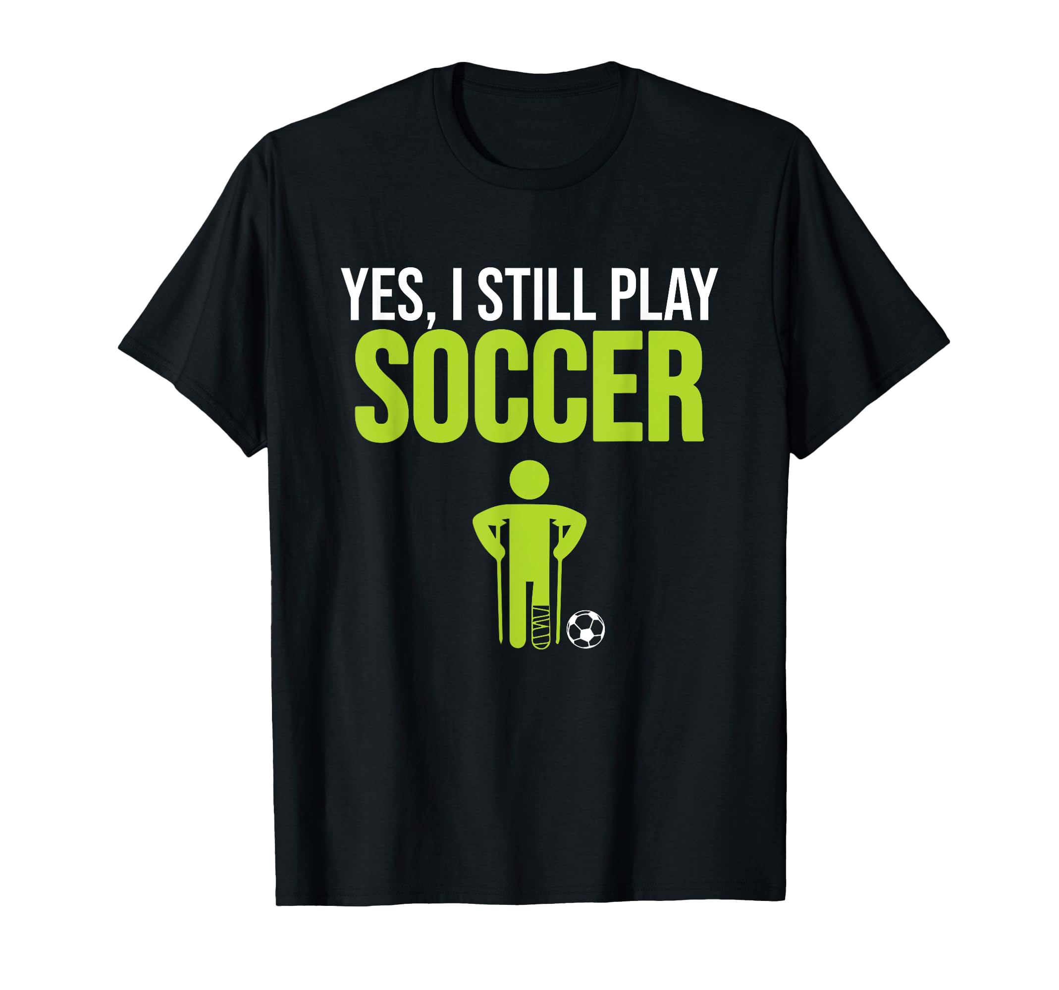 Still Play Soccer Sports Player T-Shirt - Minimalist Print for Adults