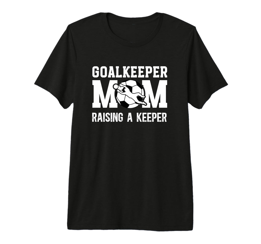 Soccer Goalkeeper Mom Raising Soccer T-Shirt - Minimalist Print for Adults