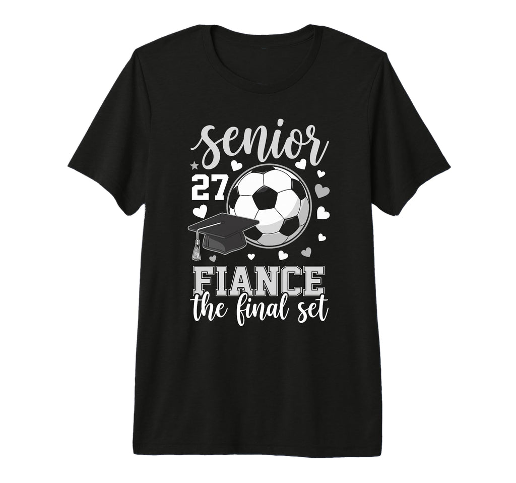 Soccer Senior 2027 Fiance Final Set T-Shirt - Trendy Graphic Men Women