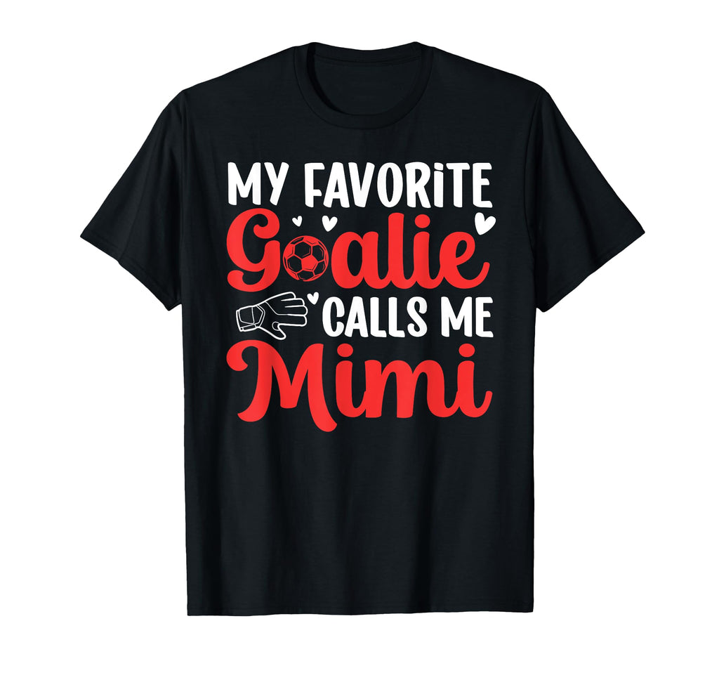 Proud Soccer Goalie Mimi Soccer Keeper Mimi T-Shirt - Graphic Print Unisex