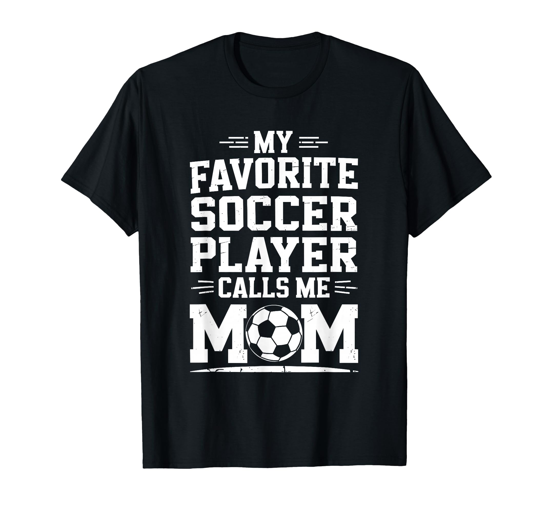 Goalkeeper Mother My Favorite Soccer T-Shirt - Novelty Apparel for Adults