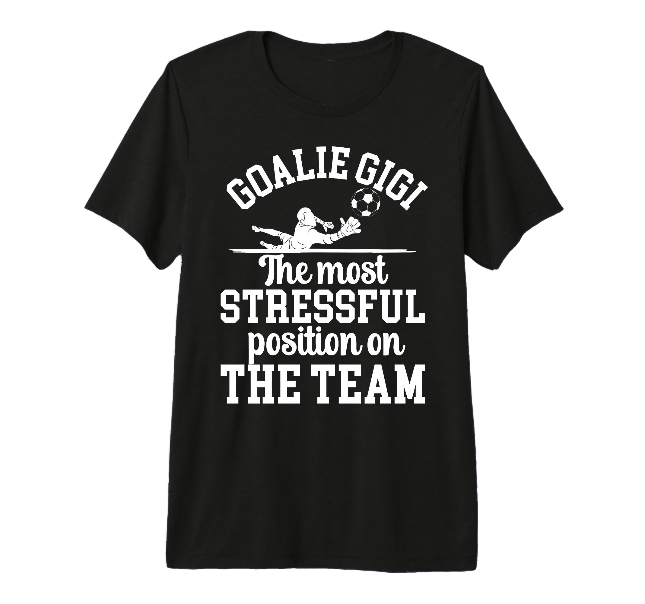 Funny Soccer Goalie Gigi Soccer Keeper T-Shirt - Unique Graphic Men Women