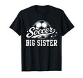 Soccer Big Sister Soccer Ball T-Shirt - Custom Art Print for Adults