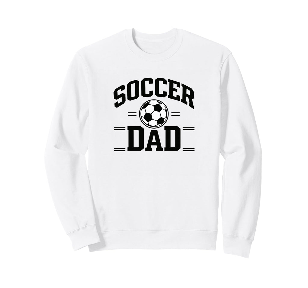Soccer Dad White Sports Dad Game Day Sweatshirt - Custom Art Print Unisex