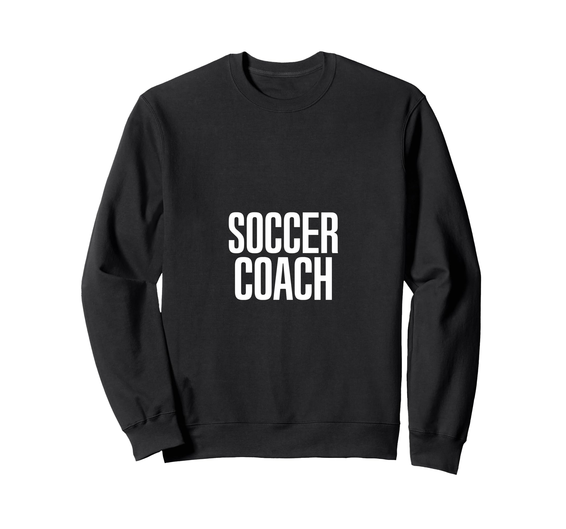Soccer Coach Sweatshirt - Custom Art Print Men Women