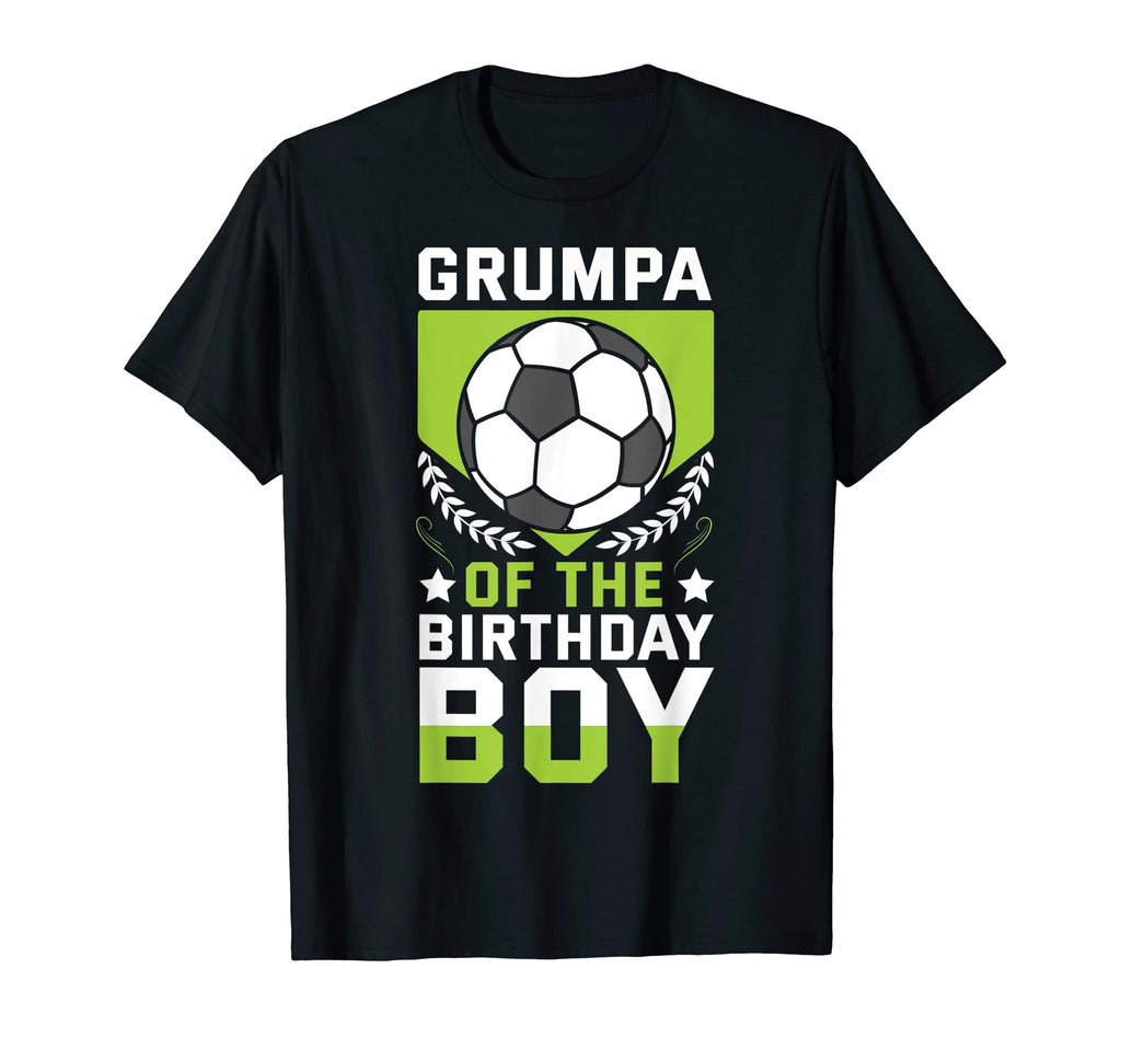 Grumpa Birthday Soccer Player Bday T-Shirt - Casual Everyday Wear Unisex