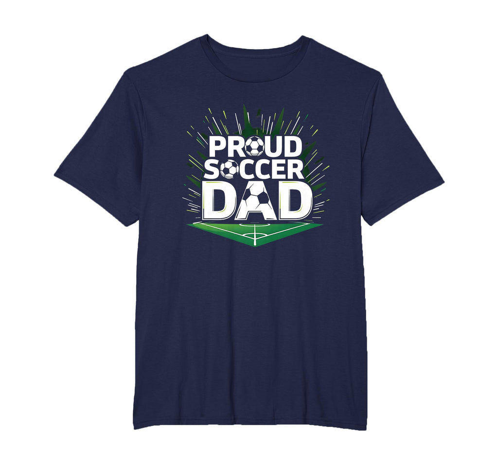 Proud Soccer Dad Cheering Sideline T-Shirt - Trendy Graphic Men Women