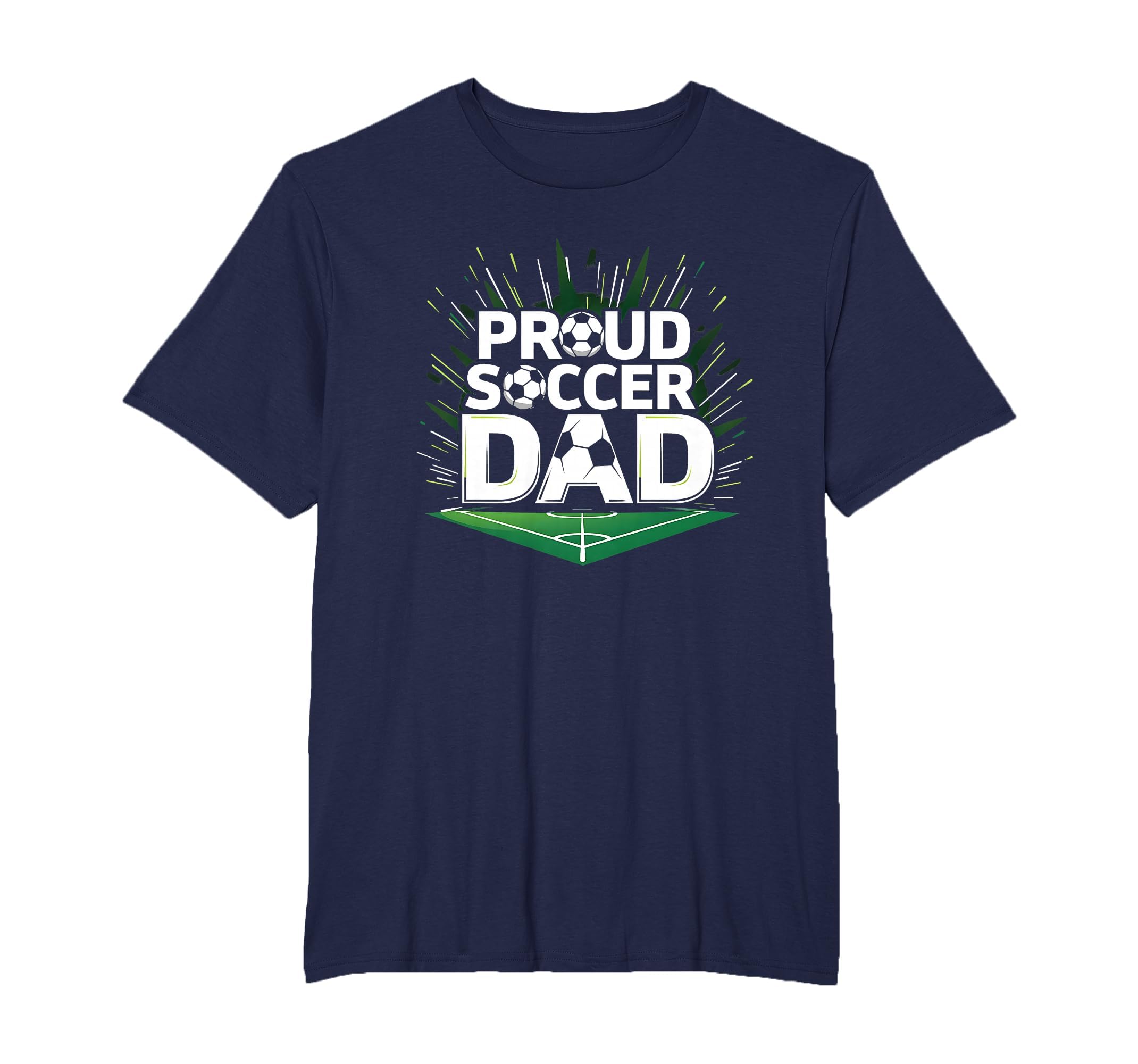 Proud Soccer Dad Cheering Sideline T-Shirt - Graphic Print Men Women