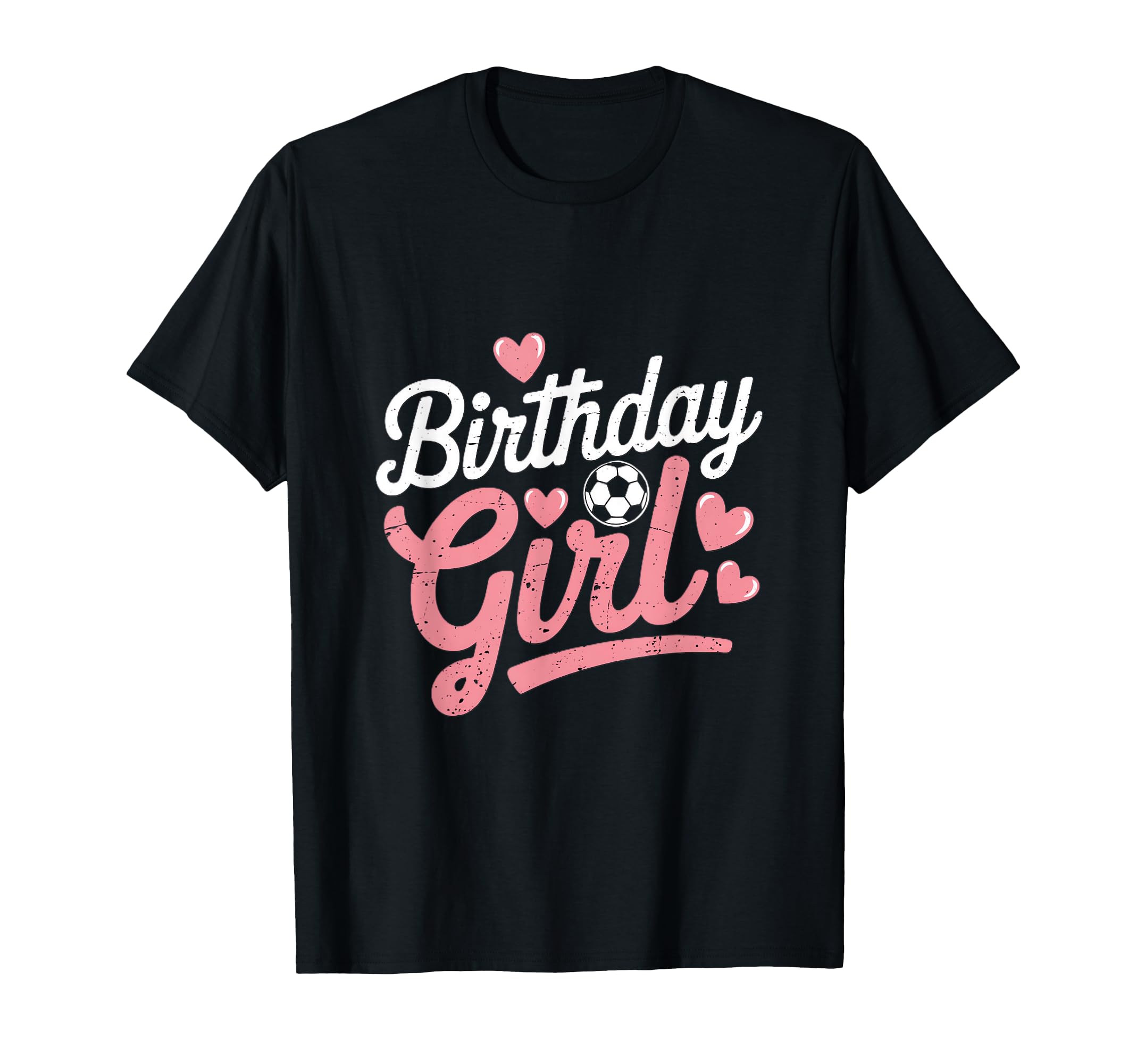 Birthday Soccer Hearts Fun Celebration T-Shirt - Novelty Apparel Men Women
