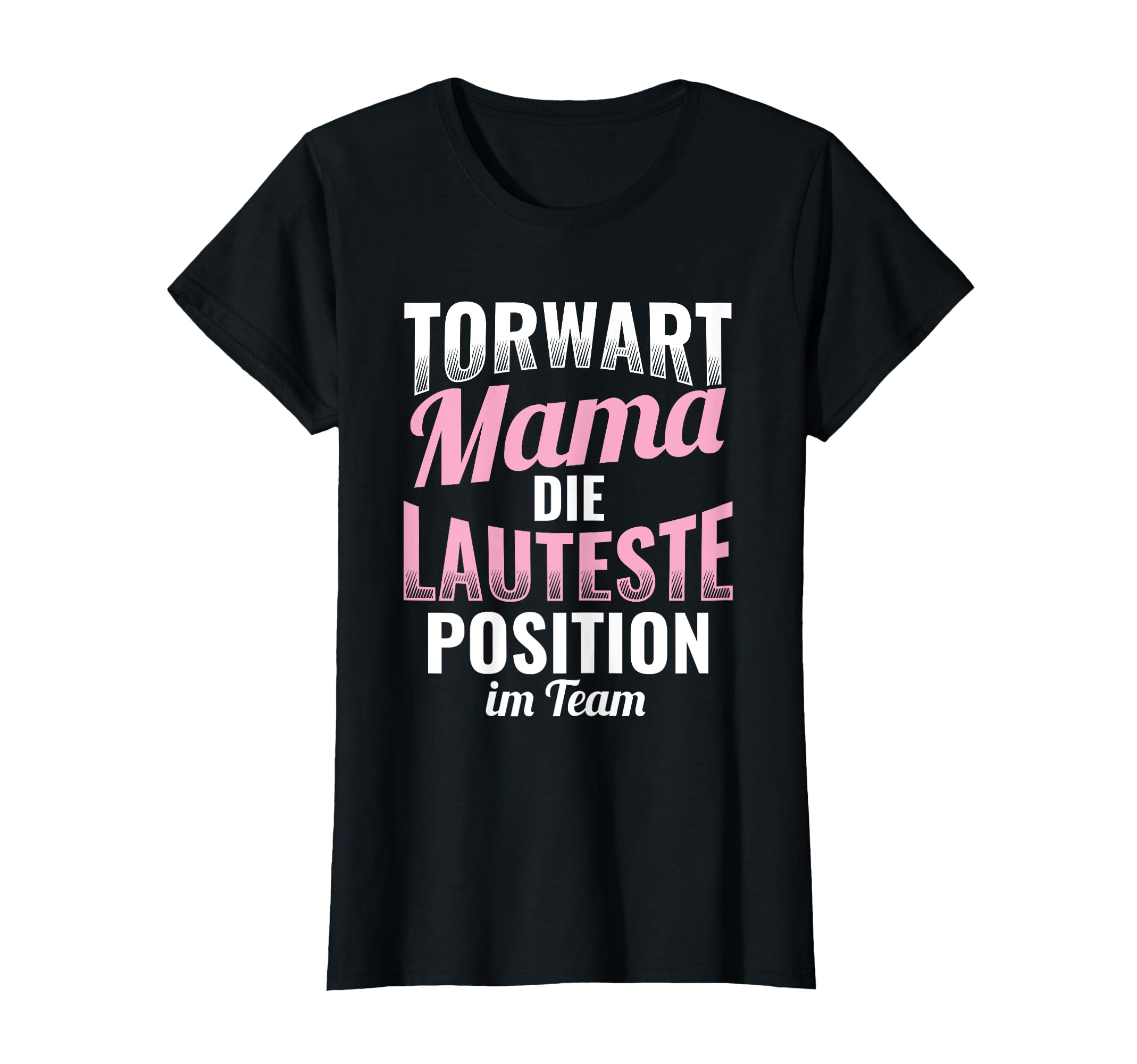 Loudest Goalkeeper Mum Football Mother T-Shirt - Streetwear Style Unisex