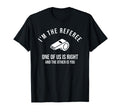 Im Referee One Us Is Right Funny T-Shirt - Unique Graphic for Adults