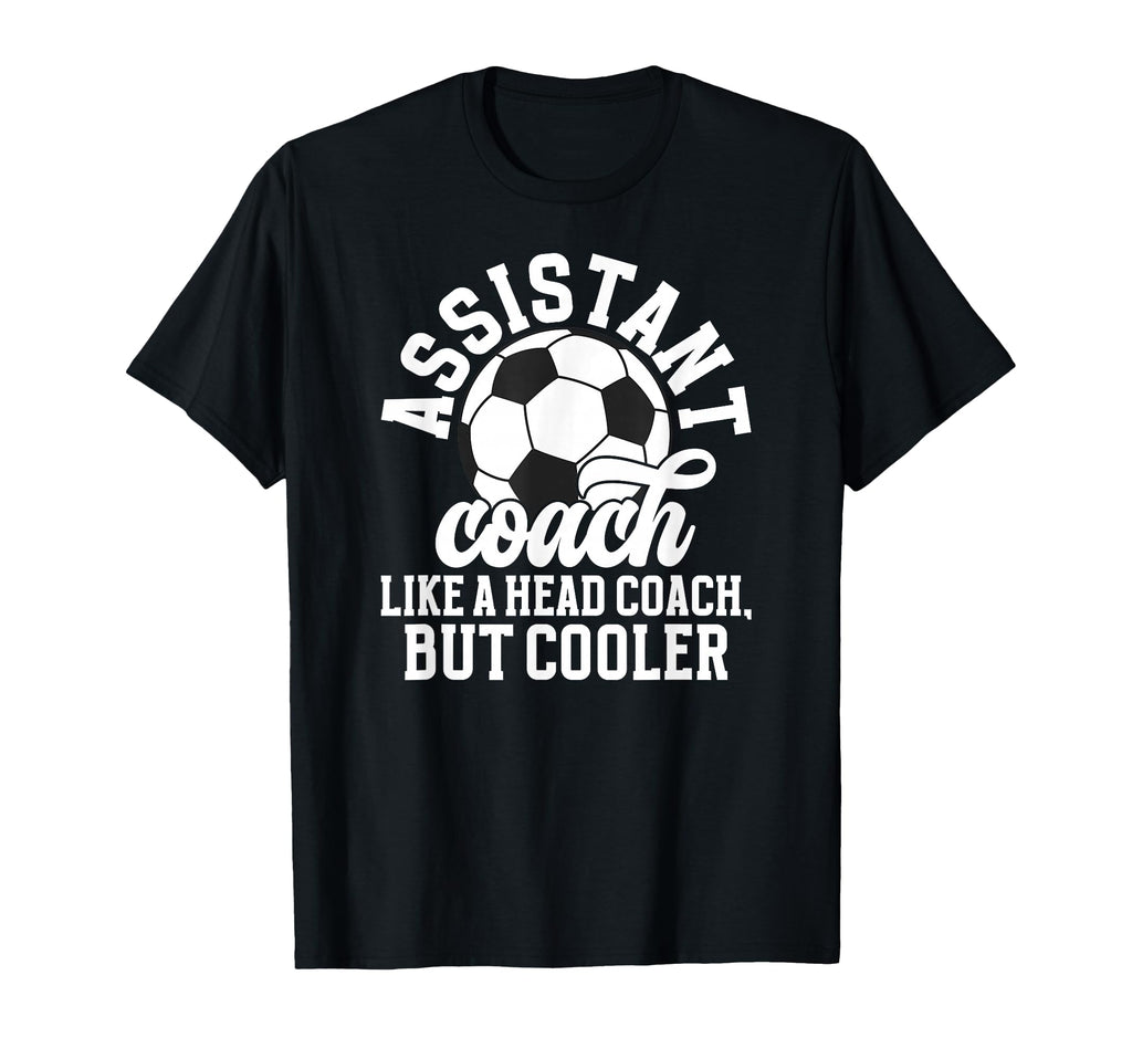 Soccer Assistant Coach Definition Soccer T-Shirt - Streetwear Style Unisex
