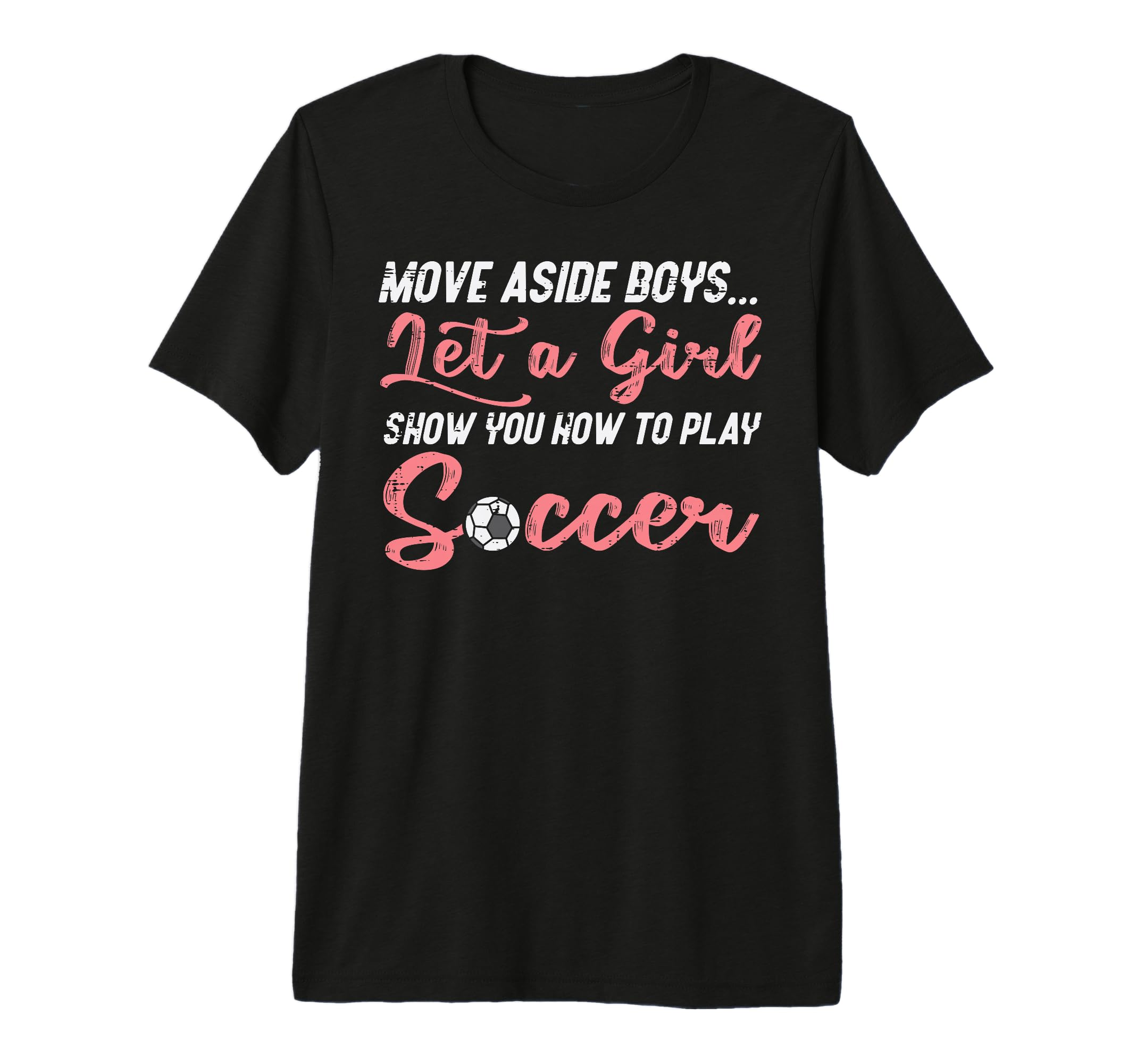 Move Aside Let Teach Soccer Football Tri T-Shirt - Graphic Print Unisex