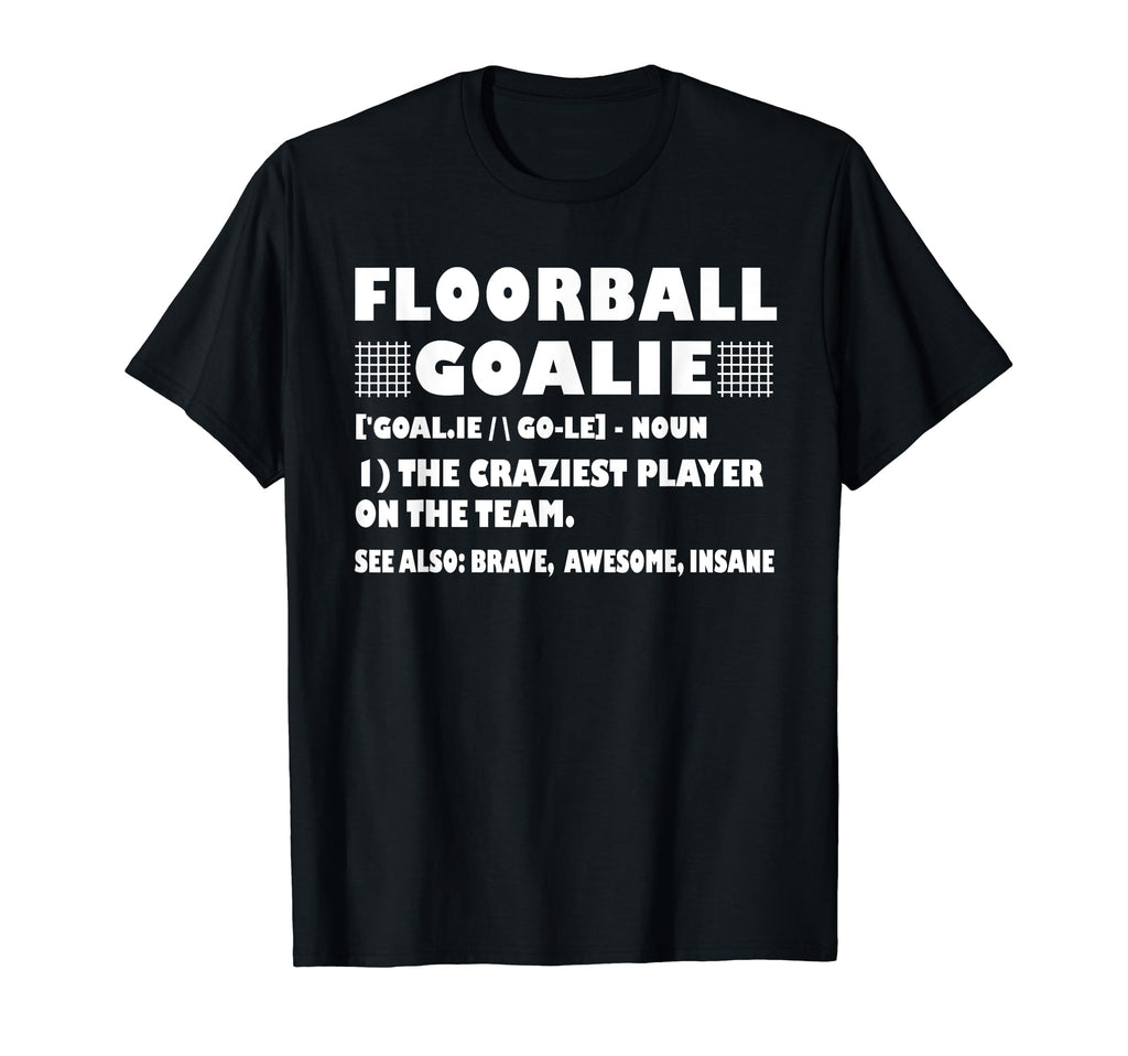 Funny Floorball Goalie Definition T-Shirt - Minimalist Print Men Women