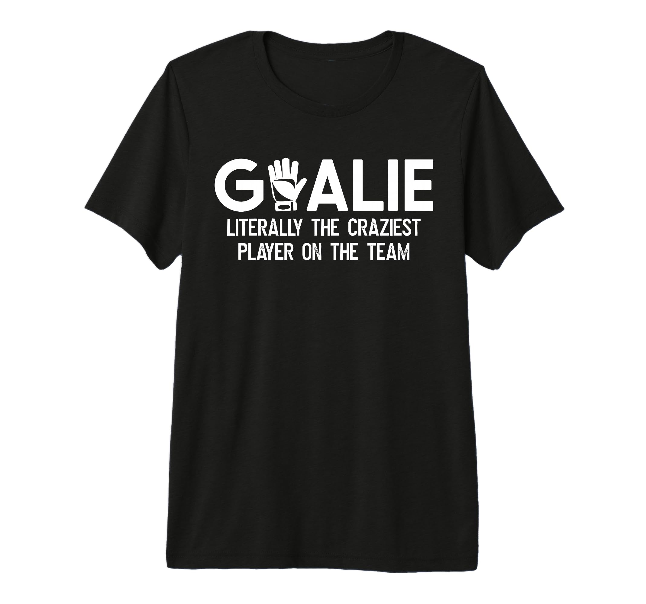 Soccer Goalie Craziest Player Soccer T-Shirt - Aesthetic Graphic Men Women