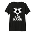 Ball Nana Funny Soccer Nana Tri T-Shirt - Casual Everyday Wear for Adults