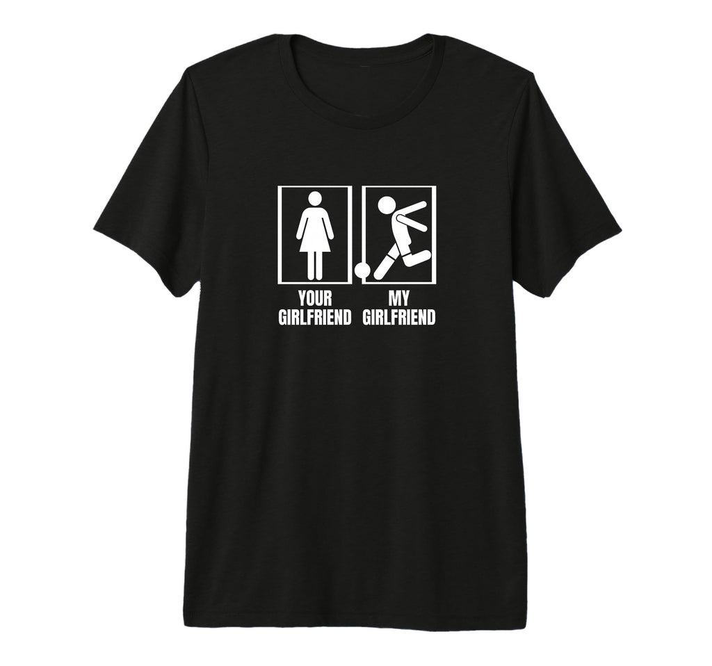 Player Your Girlfriend My Girlfriend T-Shirt - Graphic Print for Adults