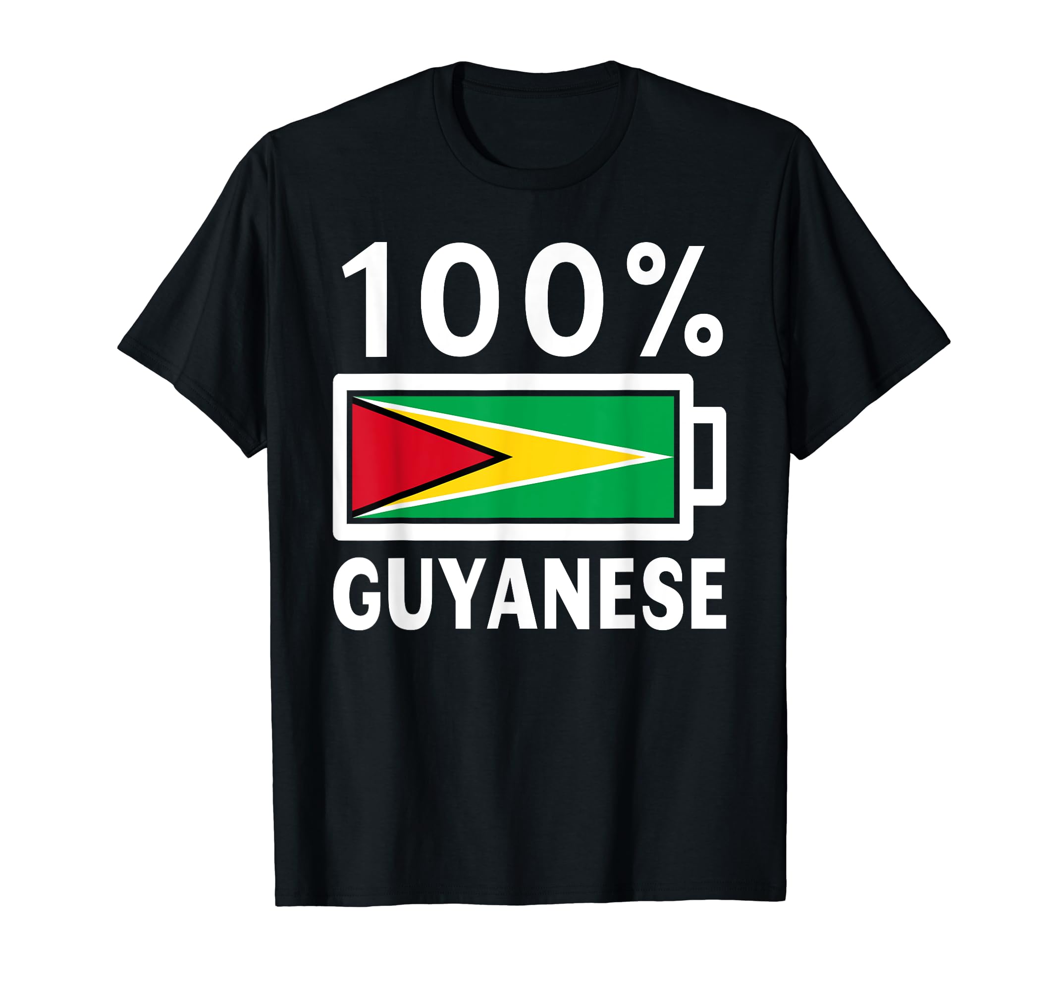 Guyana Flag 100 Guyanese Battery Power T-Shirt - Minimalist Print Men Women