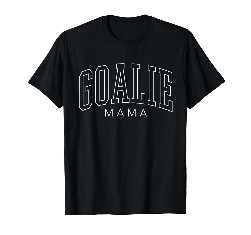 Goalie Mama Soccer Goalie Family Mom T-Shirt - Streetwear Style Men Women
