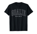 Goalie Mama Soccer Goalie Family Mom T-Shirt - Streetwear Style Men Women