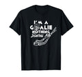 Im Goalie Nothing Scares Me Team T-Shirt - Custom Art Print Men Women