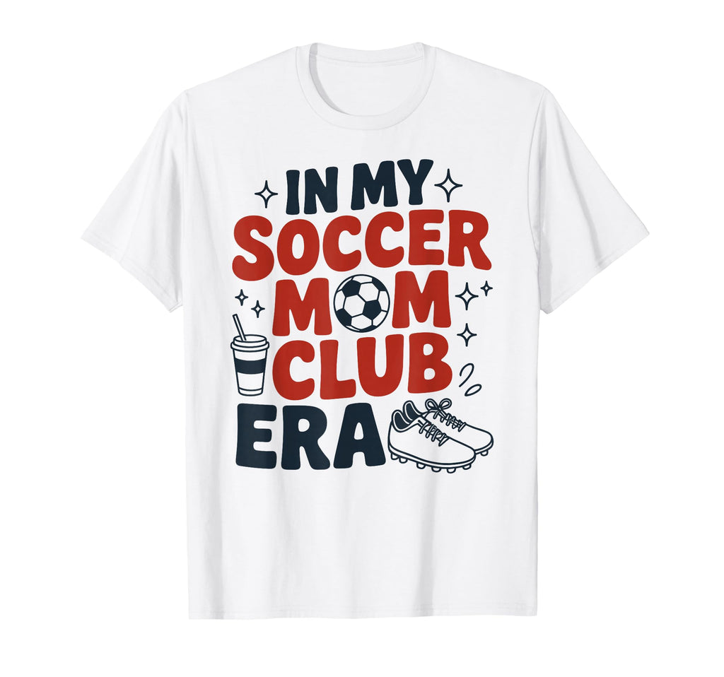 My Soccer Club Era Soccer Soccer T-Shirt - Fun Novelty Design for Adults