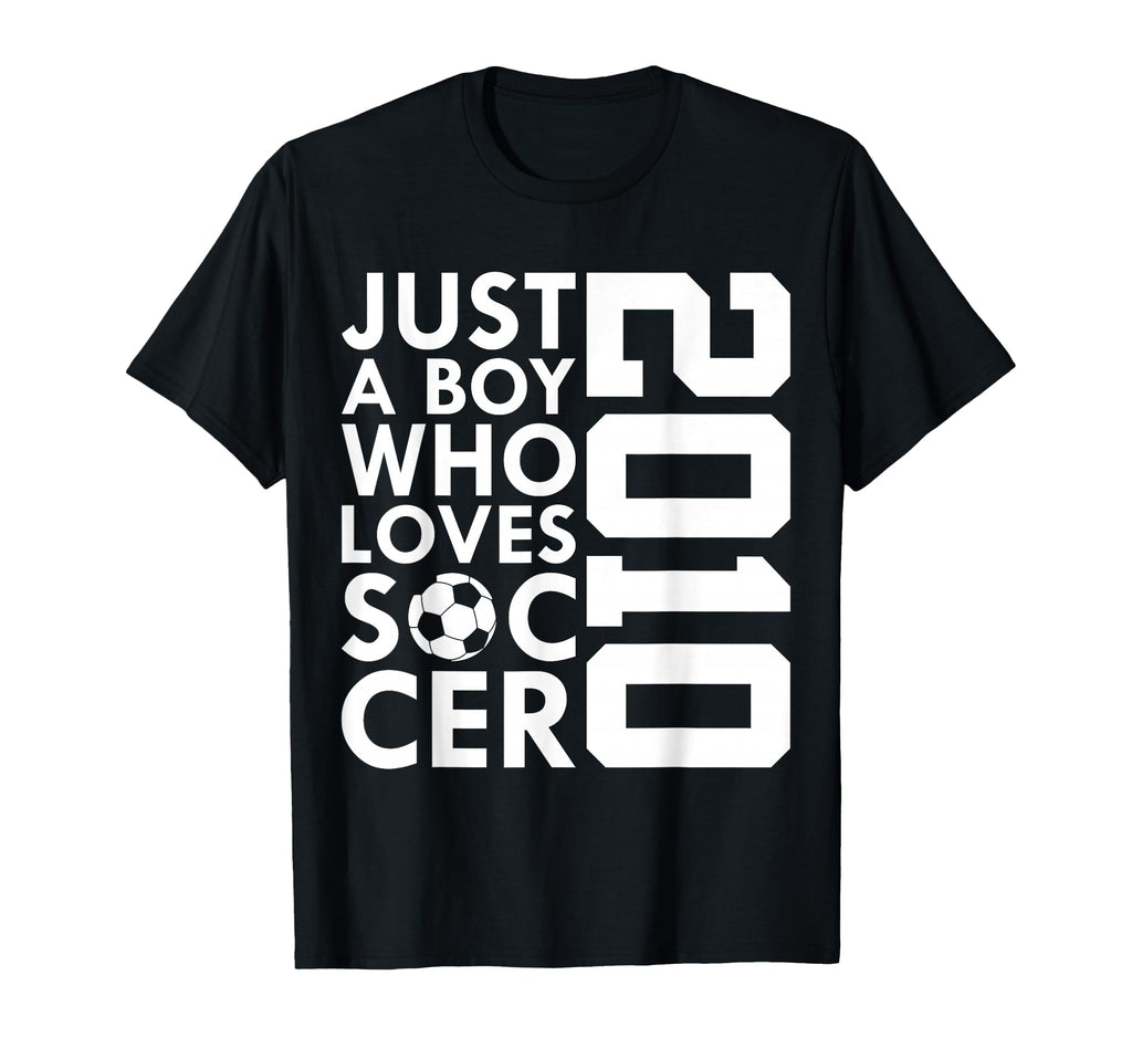 2010 Just Who Loves Soccer 16Th Birthday T-Shirt - Graphic Print for Adults