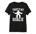 Thats My Field Hockey Goalie Mama T-Shirt - Casual Everyday Wear Unisex