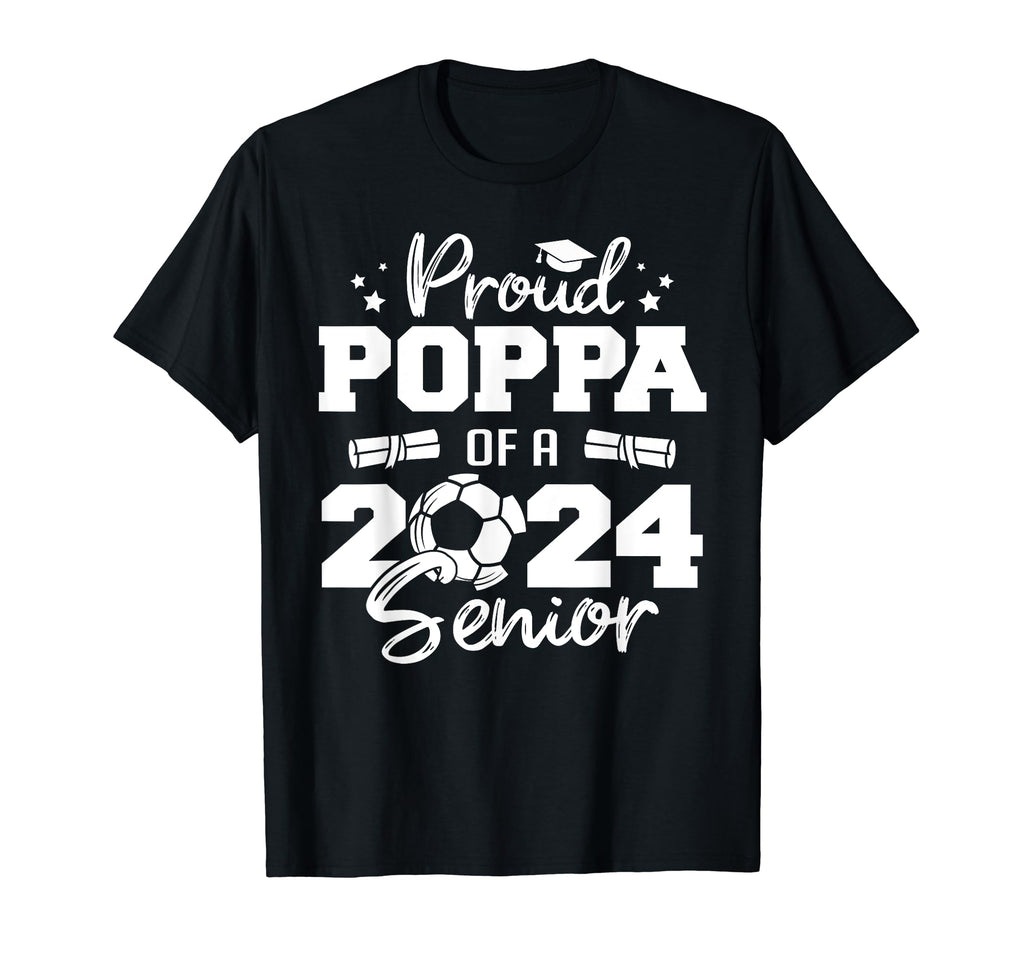 Proud Poppa 2024 Senior Funny Soccer 2024 T-Shirt - Graphic Print Unisex