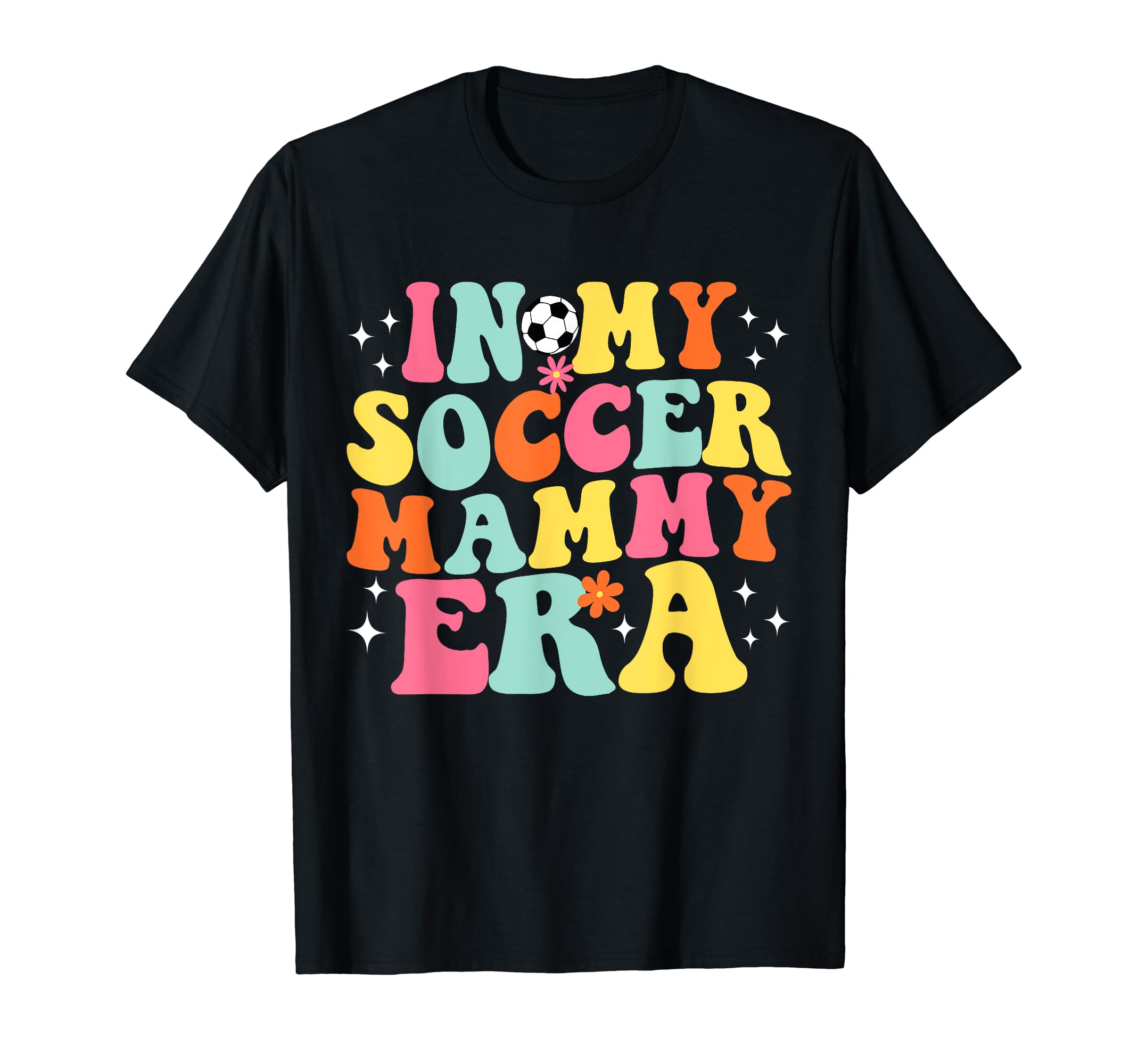 My Soccer Mammy Era Game Day Groovy T-Shirt - Aesthetic Graphic for Adults