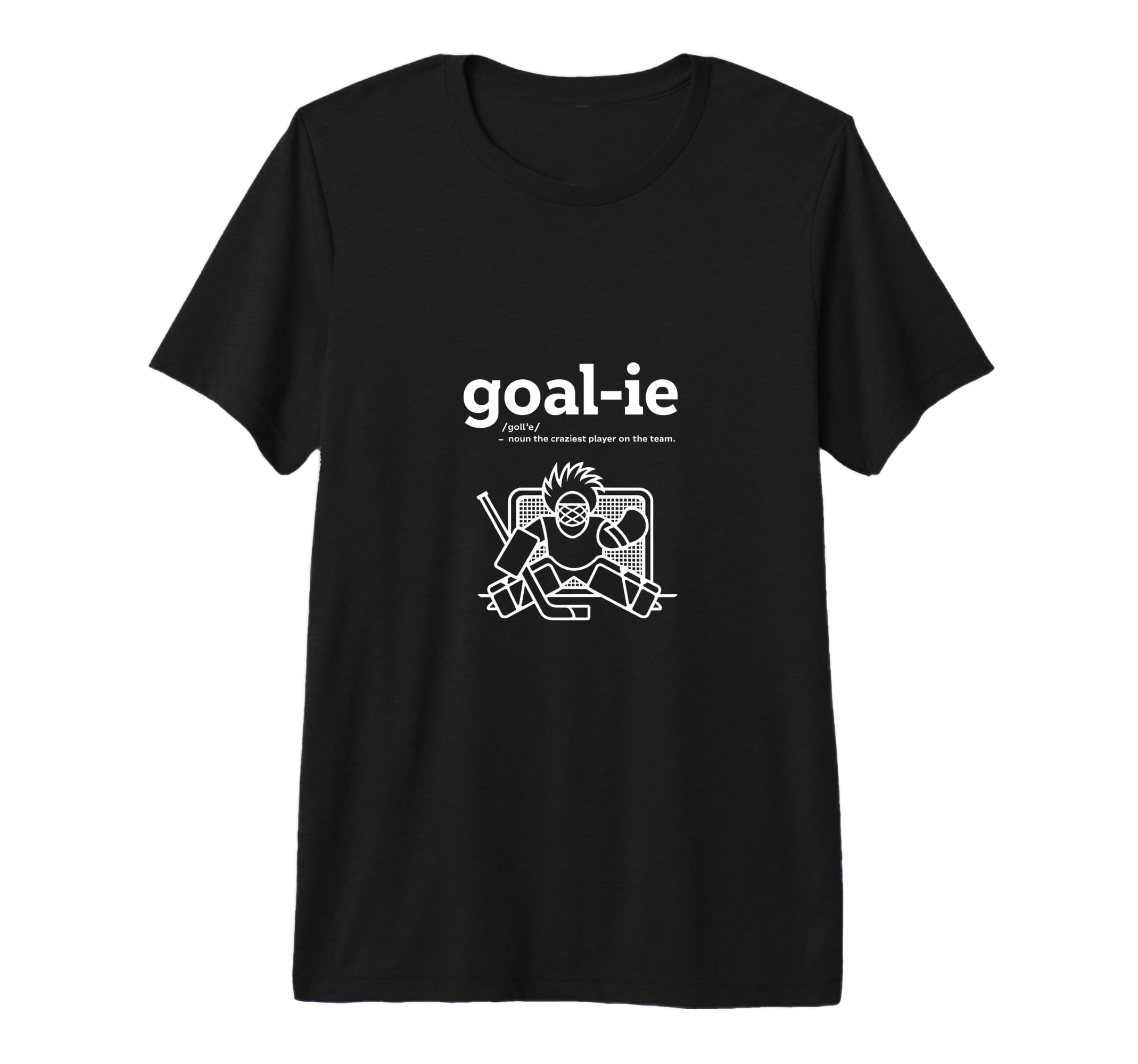 Funny Goalie Goalkeeper Definition T-Shirt - Custom Art Print Men Women