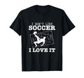 I Love Soccer Funny Soccer Player T-Shirt - Custom Art Print Unisex