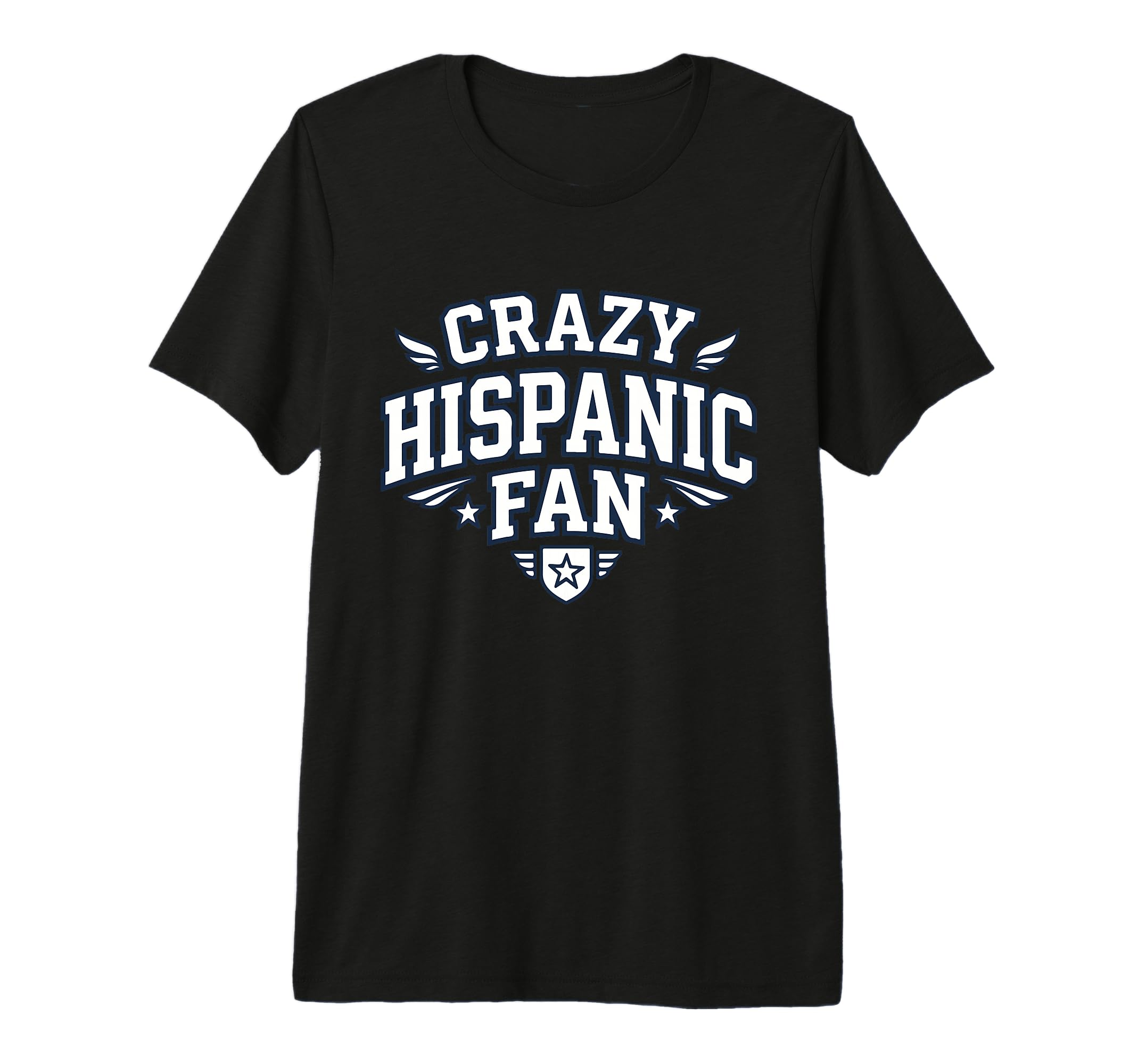 Crazy Hispanic Fan Funny Game Day T-Shirt - Fun Novelty Design Men Women