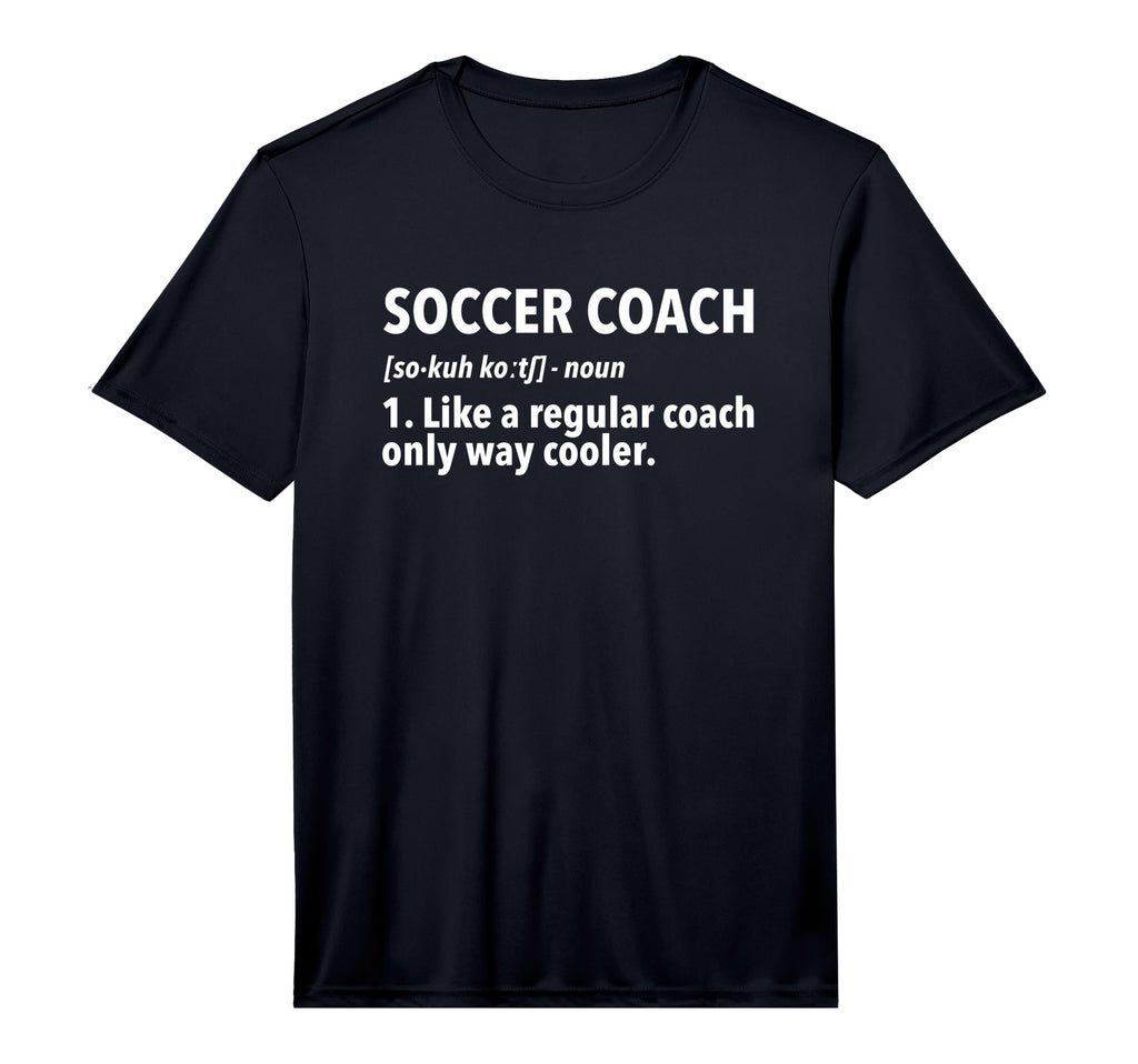 Mens Soccer Coach Definition T-Shirt - Casual Everyday Wear Men Women