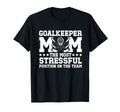 Funny Ice Hockey Goalkeeper Mom Ice T-Shirt - Fun Novelty Design Unisex